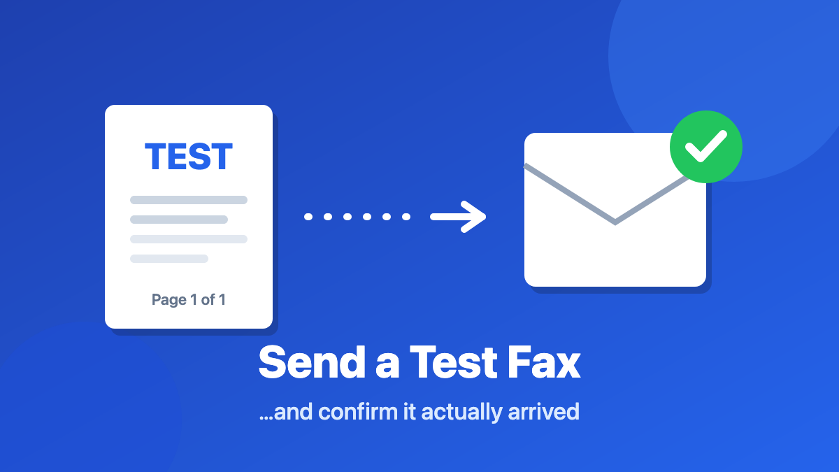How to Send a Test Fax and Confirm It Arrived — OnlineFaxReviews guide